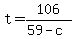 +t+=+106+%2F+%28+59+-+c+%29+