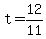 +t+=+12%2F11+