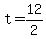 +t+=+12%2F2+