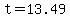 +t+=+13.49+