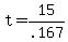 +t+=+15%2F.167+