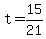 +t+=+15%2F21+