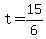 +t+=+15%2F6+