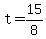+t+=+15%2F8+