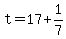 +t+=+17+%2B+1%2F7+