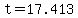 +t+=+17.413+