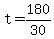 +t+=+180%2F30+