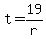 +t+=+19%2Fr+