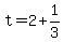 +t+=+2+%2B+1%2F3+