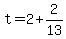 +t+=+2+%2B+2%2F13+