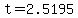 +t+=+2.5195+