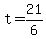 +t+=+21%2F6+