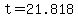 +t+=+21.818+