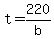 +t+=+220%2Fb+
