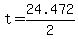 +t+=+24.472+%2F+2+