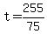 +t+=+255%2F75+