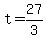 +t+=+27%2F3+