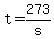 +t+=+273%2Fs+