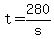 +t+=+280%2Fs+