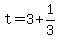 +t+=+3+%2B+1%2F3+