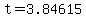 +t+=+3.84615+