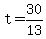 +t+=+30%2F13+