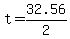 +t+=+32.56+%2F+2+
