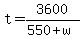 +t+=+3600+%2F+%28+550+%2B+w+%29+
