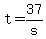 +t+=+37%2Fs+