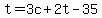 +t+=+3c+%2B+2t+-+35+
