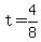 +t+=+4%2F8+