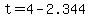 +t+=+4+-+2.344+