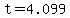 +t+=+4.099+