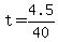 +t+=+4.5%2F40+