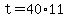 +t+=+40%2A11+