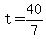 +t+=+40%2F7+