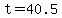 +t+=+40.5+