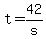 +t+=+42%2Fs+