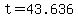 +t+=+43.636+