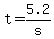 +t+=+5.2%2Fs+