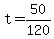 +t+=+50%2F120+
