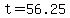 +t+=+56.25+
