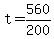 +t+=+560%2F200+