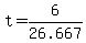 +t+=+6%2F26.667+