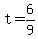 +t+=+6%2F9+