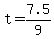 +t+=+7.5%2F9+