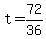 +t+=+72%2F36+
