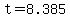 +t+=+8.385+