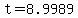 +t+=+8.9989+