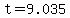 +t+=+9.035+